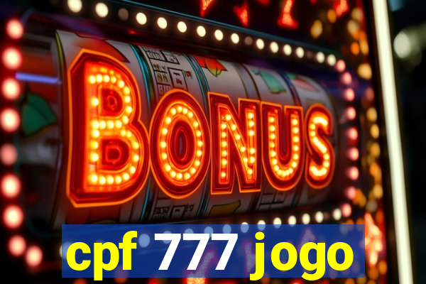 cpf 777 jogo